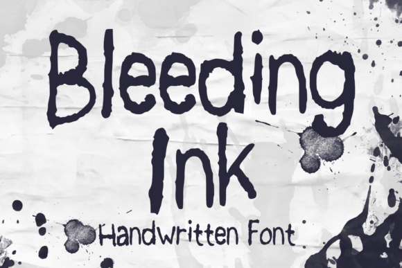 Bleeding Ink: The Hand-Drawn Font That Screams for Attention