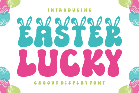 Easter Lucky: Your Go-To for a Retro-Modern Vibe