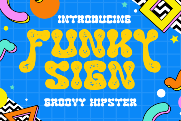 Funky Sign: The Groovy Hipster Font for Retro-Chic Designs