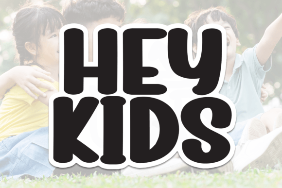Hey Kids: The Playful Display Font for Creative Projects