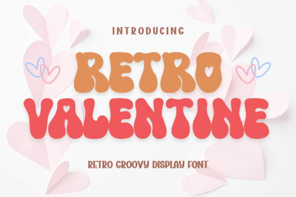 Retro Valentine: A Font with Nostalgic Charm and Modern Versatility