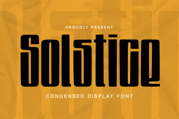 Solstice: A Modern Display Font for Bold Brands