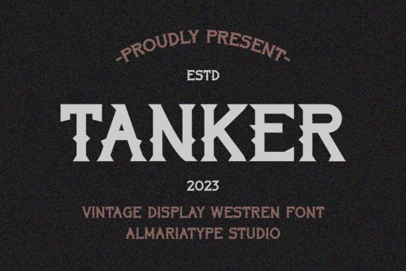 Tanker: The Vintage Western Display Font for Bold Branding